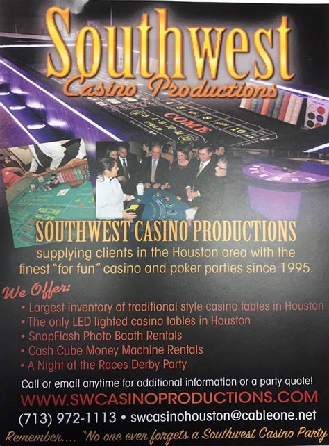 Southwest Casino Productions .